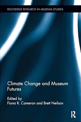 Climate Change And Museum Futures-..