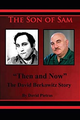 The Son Of Sam "Then And Now" The David Berkowitz Story-..