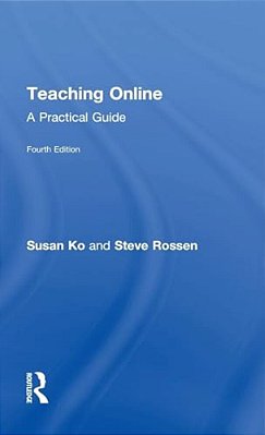 Teaching Online: A Practical Guide-..