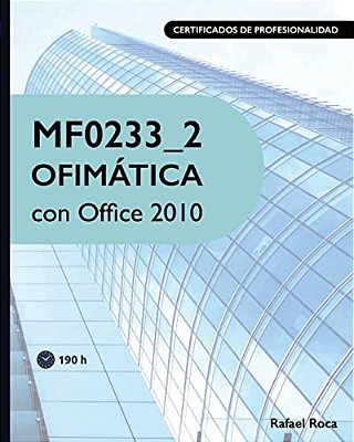 Mf0233_2 Ofimática Con Office 2010-..