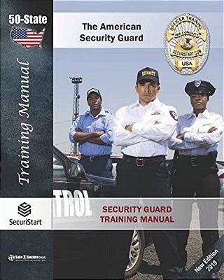 Security Guard Training Manual: The American Security Guard-..