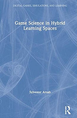 Game Science In Hybrid Learning Spaces-..