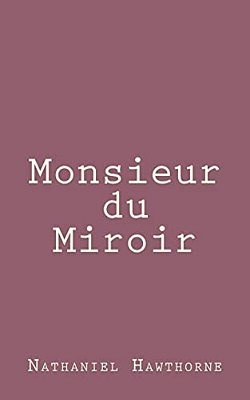 Monsieur Du Miroir-..