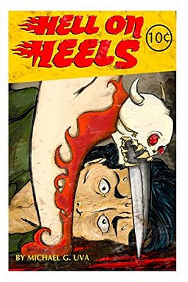Hell On Heels!: She's The Devils Daughter Looking To Collect! (Collector's Cover "A")-..