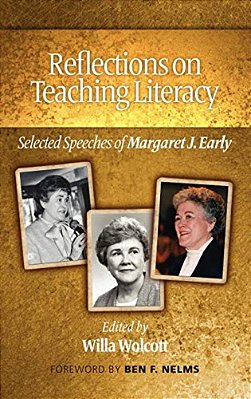 Reflections On Teaching Literacy: Selected Speeches Of Margaret J. Early (Hc)-..