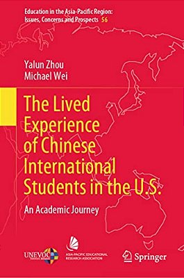The Lived Experience Of Chinese International Students In The U. S.: An Academic Journey-..