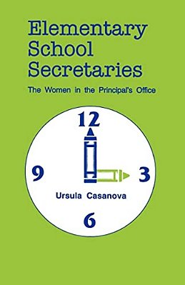 Elementary School Secretaries: The Women In The Principal's Office-..