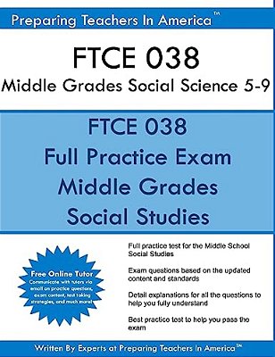Ftce 038 Middle Grades Social Science 5-9: 038 Ftce Social Science 5-9-..
