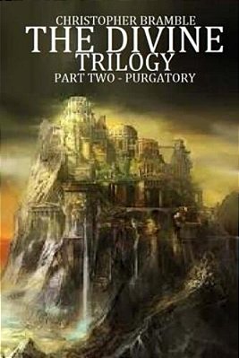 The Divine Trilogy - Purgatory-..