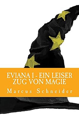 Eviana: Ein Leiser Zug Von Magie-..