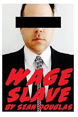 Wage Slave-..