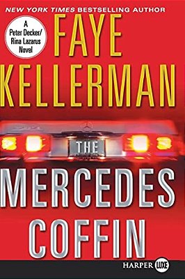The Mercedes Coffin: A Decker And Lazarus Book-..