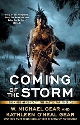 Coming Of The Storm: Book One Of Contact: The Battle For America-..