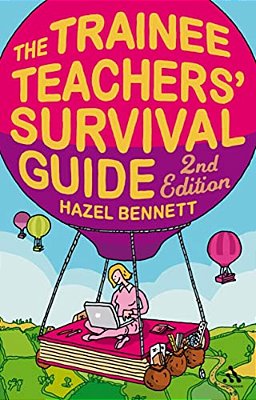 The Trainee Teachers' Survival Guide 2ND Edition-..