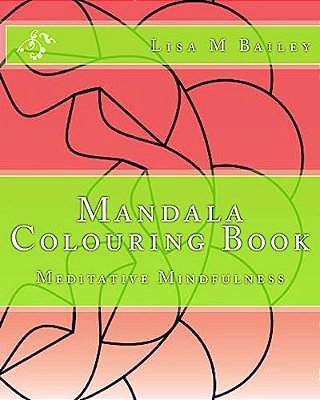Mandala Colouring Book: Meditative Mindfulness-..