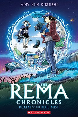 Realm Of The Blue Mist: A Graphic Novel (The Rema Chronicles #1)-..