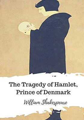 The Tragedy Of Hamlet, Prince Of Denmark-..