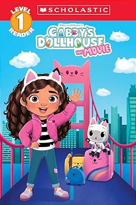 Gabby's Dollhouse: The Movie (Gabby's Dollhouse: Scholastic Level 1 Reader)-..