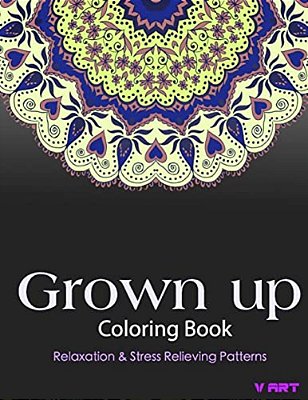 Grown Up Coloring Book: Coloring Books For Grownups: Stress Relieving Patterns-..