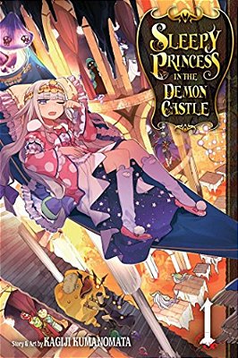 Sleepy Princess In The Demon Castle, Vol. 1-..