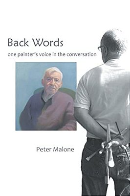 Back Words: One Painter's Voice In The Conversation-..