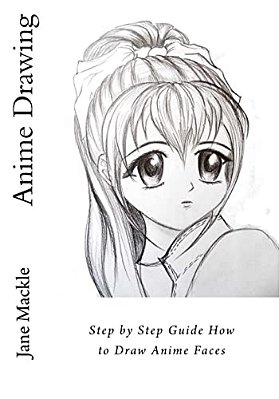 Anime Drawing: Step By Step Guide How To Draw Anime Faces-..