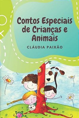 Contos Especiais De Crianças E Animais-..