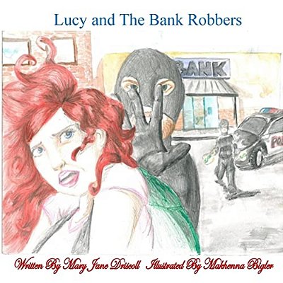 Lucy And The Bank Robbers-..