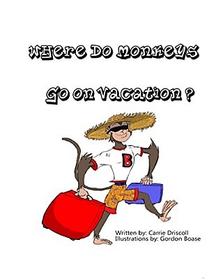 Where Do Monkeys Go On Vacation?-..