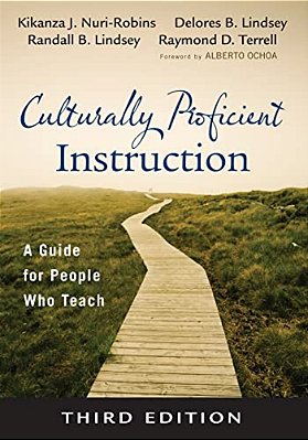 Culturally Proficient Instruction: A Guide For People Who Teach-..