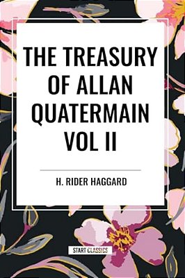 Treasury Of Allan Quatermain Vol II-..