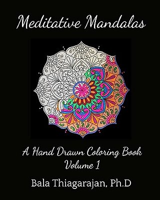 Meditative Mandalas: A Hand Drawn Coloring Book-..