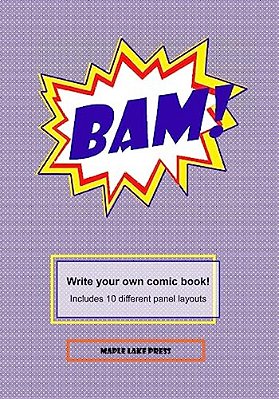 Bam!: Write Your Own Comic Book!-..