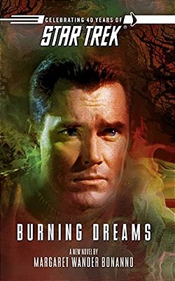 Star Trek: The Original Series: Burning Dreams-..