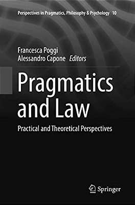 Pragmatics And Law: Practical And Theoretical Perspectives-..