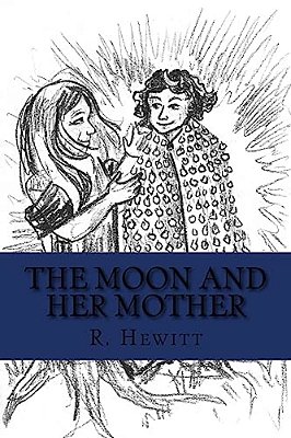 The Moon And Her Mother-..