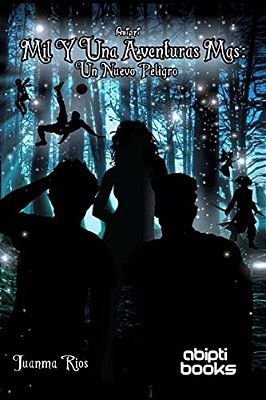 Mil Y Una Aventuras Mas: Un Nuevo Peligro-..