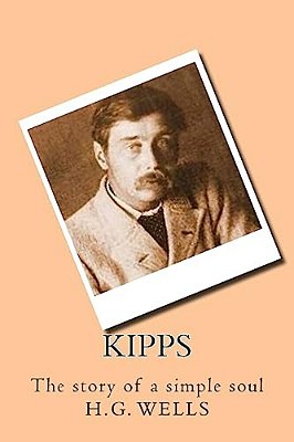 Kipps: The Story Of A Simple Soul-..
