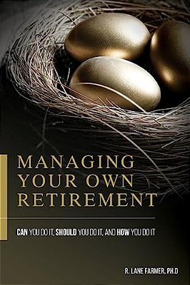 Managing Your Own Retirement-..