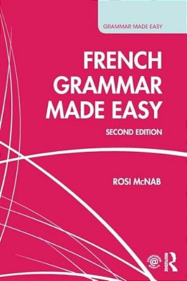French Grammar Made Easy-..