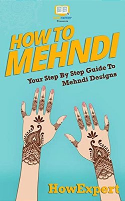 How To Mehndi: Your Step-By-step Guide To Mehndi Designs-..