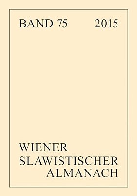 Wiener Slawistischer Almanach Band 75/2015: Slavistische Linguistik 2013. Referate Des XXXIX. Konstanzer Slavistischen Arbeitstreffens In Hamburg, 9.- -..