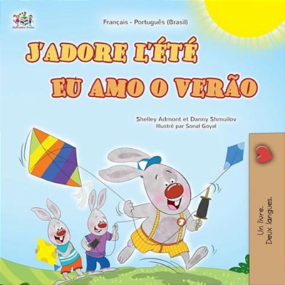 J'Adore L'Été (Livre Pour Enfants Bilingue Français-Portugais - Brésilien)-..