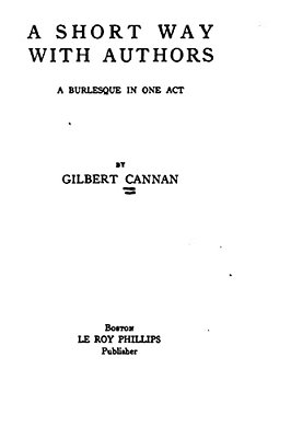 A Short Way With Authors, A Burlesque In One Act-..