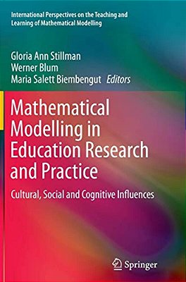Mathematical Modelling In Education Research And Practice: Cultural, Social And Cognitive Influences-..