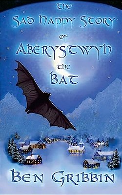 The Sad Happy Story Of Aberystwyth The Bat-..
