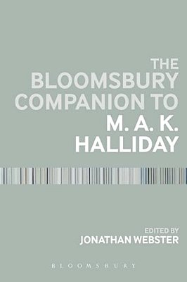 The Bloomsbury Companion To M. A. K. Halliday-..