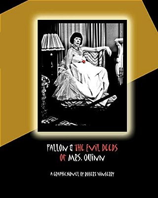 Fallon & The Evil Deeds Of Mrs. Quinn-..