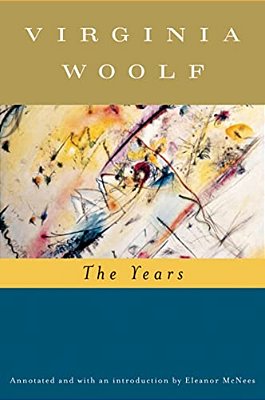 The Years (Annotated): The Virginia Woolf Library Annotated Edition-..
