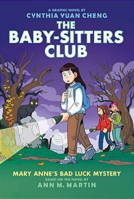 Mary Anne's Bad Luck Mystery: A Graphic Novel (The Baby-Sitters Club #13)-..